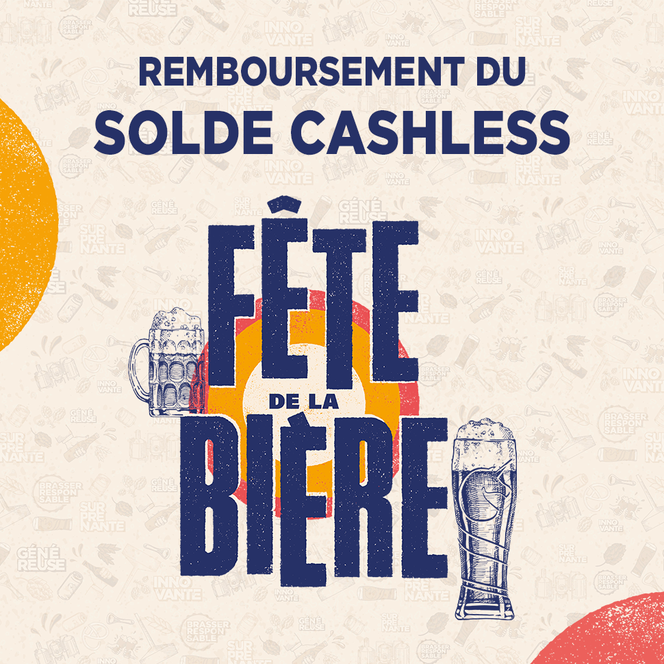 Fête de la Bière 2026 – Remboursement du solde cashless